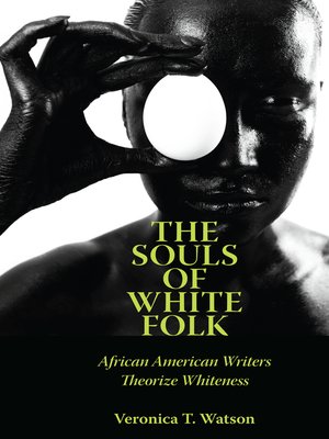 cover image of The Souls of White Folk